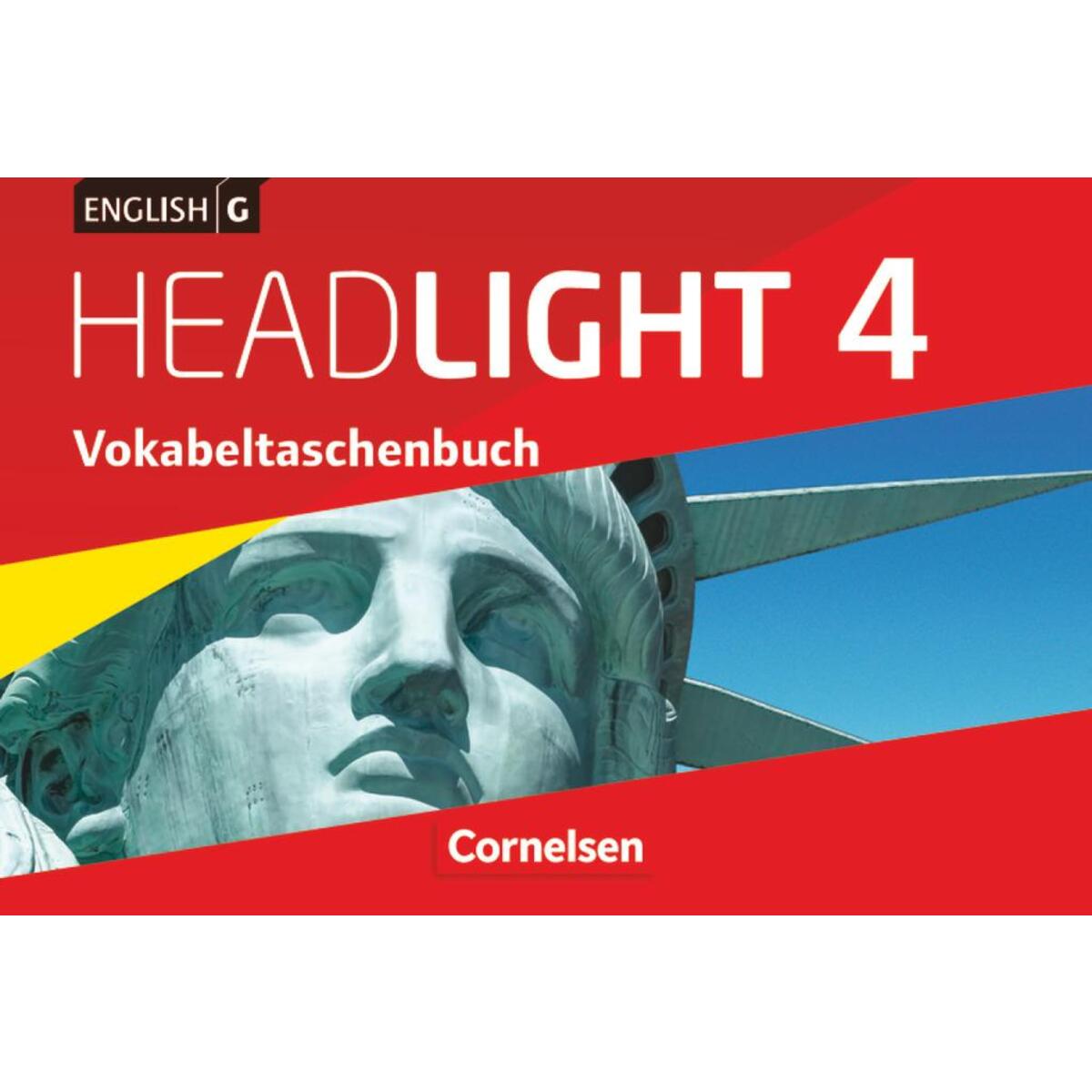 English G Headlight 4: 8. Schuljahr. Vokabeltaschenbuch von Cornelsen Verlag GmbH